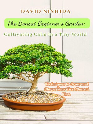 cover image of The Bonsai Beginner's Garden